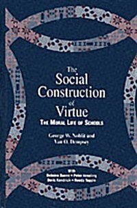 The Social Construction of Virtue (Hardcover)