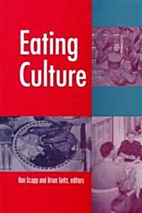 Eating Culture [With 11 Historical Postcards] (Hardcover)