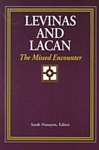 [중고] Levinas and Lacan: The Missed Encounter (Paperback)