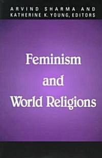 Feminism and World Religions (Paperback)