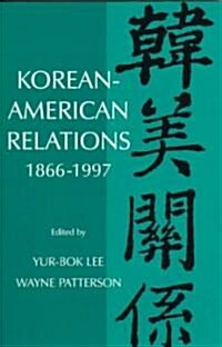 Korean-American Relations: 1866-1997 (Paperback)