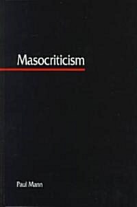 Masocriticism (Hardcover)