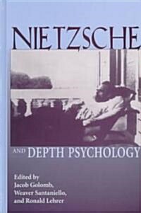 Nietzsche and Depth Psychology (Hardcover)