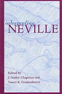 Interpreting Neville (Hardcover)