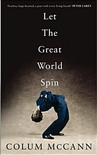 Let The Great World Spin (Hardcover, First Edition)