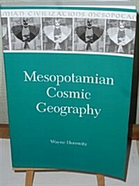 Mesopotamian Cosmic Geography (Paperback, 2, Revised)