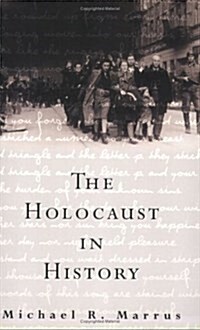 The Holocaust in History (Paperback, 2nd)