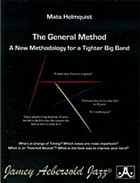 The General Method: A New Methodology for a Tighter Big Band (Paperback)