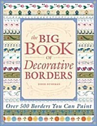 The Big Book of Decorative Borders (Hardcover)