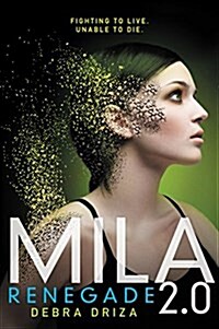 Mila 2.0: Renegade (Paperback)