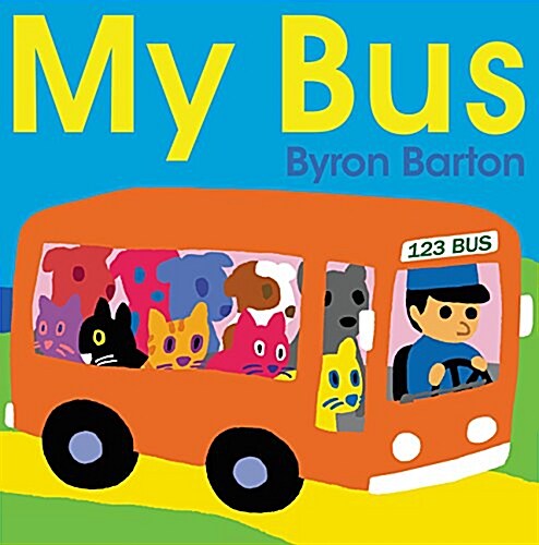 My Bus (Board Books)