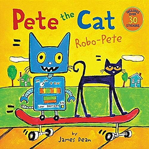 Pete the Cat: Robo-Pete (Paperback)