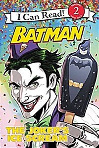 Batman Classic: The Jokers Ice Scream (Paperback)