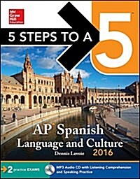 5 Steps to a 5 AP Spanish Language and Culture 2016 [With MP3] (Paperback, 7, Revised)