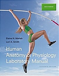 Human Anatomy & Physiology Laboratory Manual, Main Version Plus Mastering A&p with Etext -- Access Card Package (Paperback, 11, Revised)