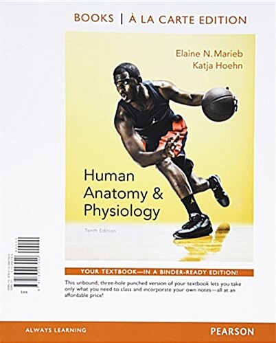 Human Anatomy & Physiology, Books a la Carte Edition (Loose Leaf, 10)