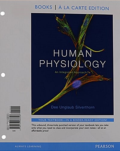 Human Physiology: An Integrated Approach, Books a la Carte Plus Mastering A&p with Etext -- Access Card Package (Loose Leaf, 7)