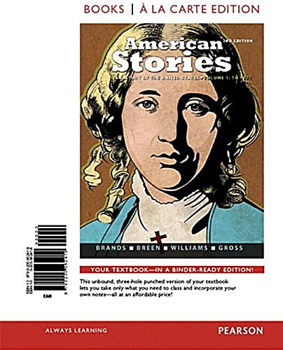 American Stories: A History of the United States, Volume 1, Books a la Carte Edition Plus Revel (Paperback, 3)