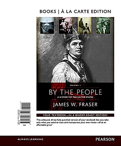 By the People: Volume 1, Books a la Carte Edition (Loose Leaf)