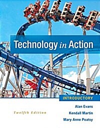 Technology in Action Introductory (Paperback, 12, Revised)