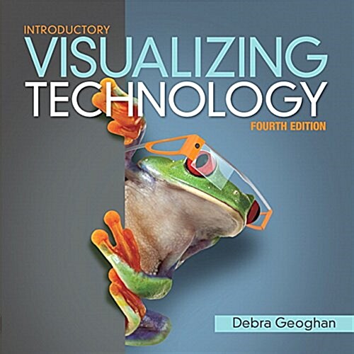 Visualizing Technology Introductory (Paperback, 4, Revised)