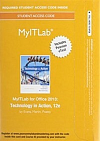 Mylab It with Pearson Etext -- Access Card -- For Technology in Action (Hardcover, 12)