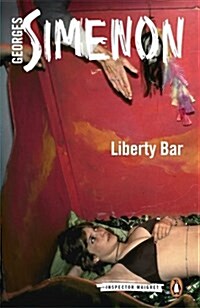 Liberty Bar : Inspector Maigret #17 (Paperback)