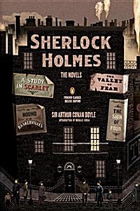 Sherlock Holmes: The Novels (Paperback, Deckle Edge)