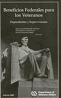 Beneficios Federales Para Los Veteranos, Dependientes y Supervivientes 2009 (Paperback)
