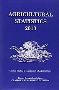 Agricultural Statistics 2013 (Paperback, Annual)