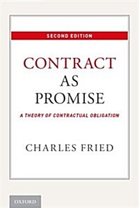 Contract as Promise: A Theory of Contractual Obligation (Hardcover, 2, Revised)
