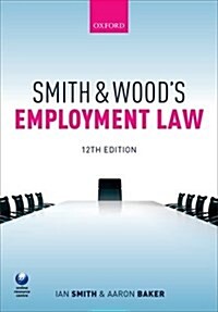 Smith & Woods Employment Law (Paperback, 12 Rev ed)