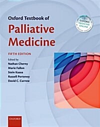Oxford Textbook of Palliative Medicine (Hardcover, 5 Revised edition)
