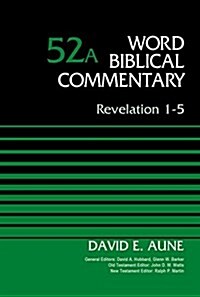 Revelation 1-5, Volume 52a (Hardcover)