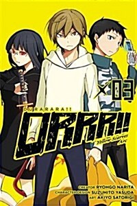 Durarara!! Yellow Scarves Arc, Vol. 3 (Paperback)