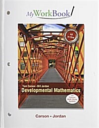 Myworkbook for Developmental Math: Prealgebra, Elementary and Intermediate Algebra (Paperback)