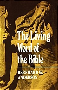 The Living Words of the Bible (Paperback)