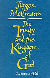 The Trinity and the Kingdom of God (Paperback)