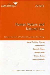 Concilium 2010/3: Human Nature and Natural Law (Paperback)