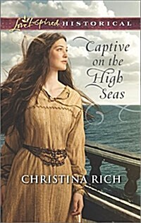 Captive on the High Seas (Mass Market Paperback)