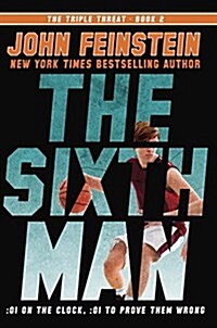 The Sixth Man (the Triple Threat, 2) (Hardcover)