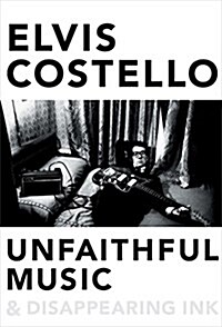 Unfaithful Music & Disappearing Ink (Hardcover)