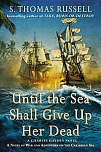 Until the Sea Shall Give Up Her Dead (Paperback)