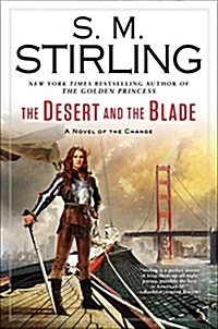 The Desert and the Blade (Hardcover)