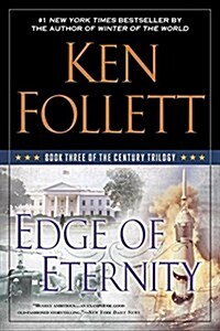 [중고] Edge of Eternity: Book Three of the Century Trilogy (Paperback)