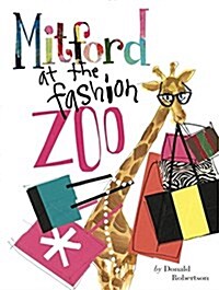 [중고] Mitford at the Fashion Zoo (Hardcover)