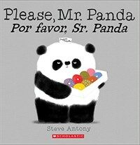 Please, Mr. Panda / Por Favor, Sr. Panda (Bilingual) (Paperback)