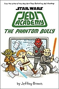 [중고] The Phantom Bully (Star Wars: Jedi Academy #3) (Hardcover)