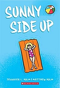 [중고] Sunny Side Up: A Graphic Novel (Sunny #1) (Paperback)