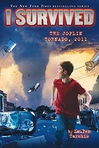 I Survived the Joplin Tornado, 2011 (I Survived #12) (Library Binding)